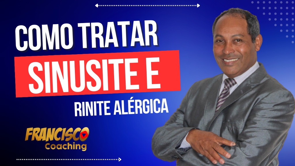como-tratar-sinusite-e-rinite-al-rgica-franciscocoaching-cos-tv