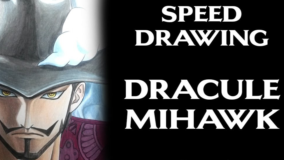 Speed Drawing - Dracule Mihawk (One Piece) - COS.TV
