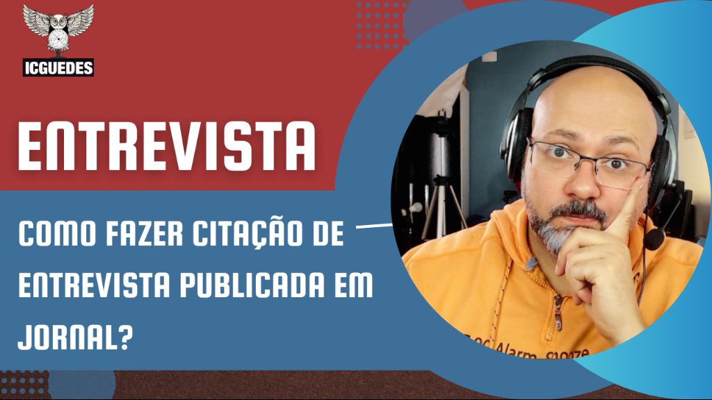 Como fazer uma citação de entrevista publicada em um jornal? - COS.TV