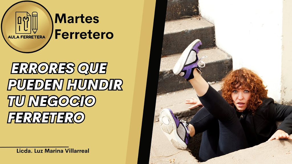 Errores que pueden hundir tu negocio ferretero - COS.TV