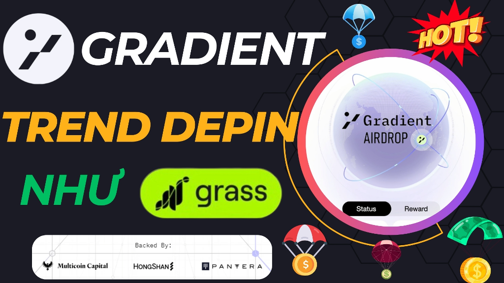 Hướng dẫn chạy node nhận Airdrop Gradient Network trend DEPIN ngon như ...