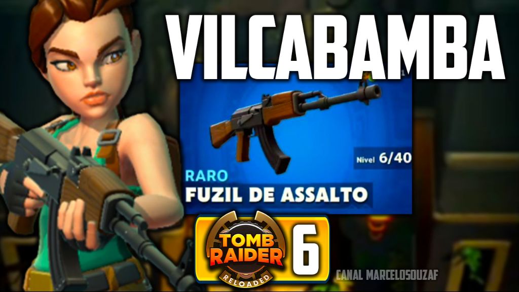 Tomb Raider Reloaded | Parte 6 | Vilcabamba e Fuzil Raro - COS.TV