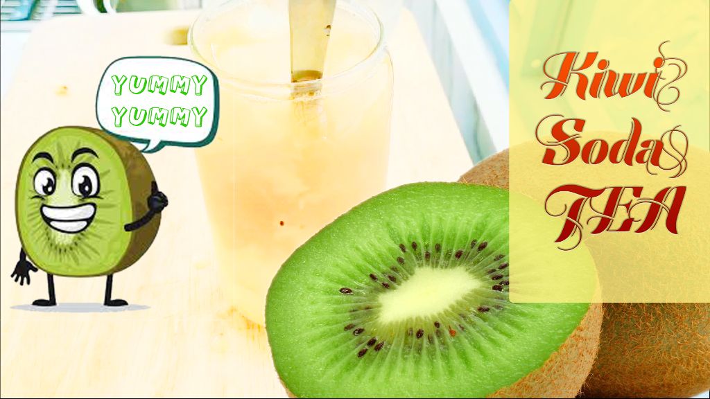 How to make kiwi soda tea cos tv