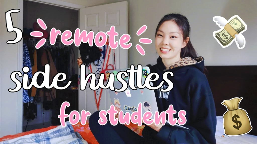5 REMOTE SIDE HUSTLE IDEAS FOR COLLEGE STUDENTS how to earn money ...