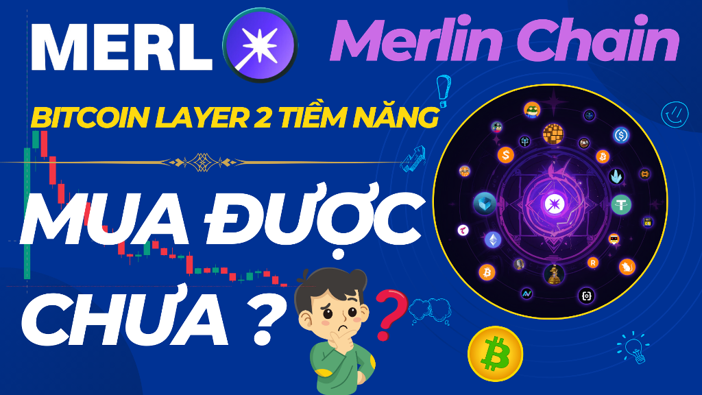 Mer Link Chain Phân tích Merlin chain dự án Layer 2 trên Bitcoin MERL giảm quá khi nào ...